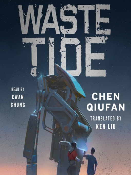 Title details for Waste Tide by Chen Qiufan - Available